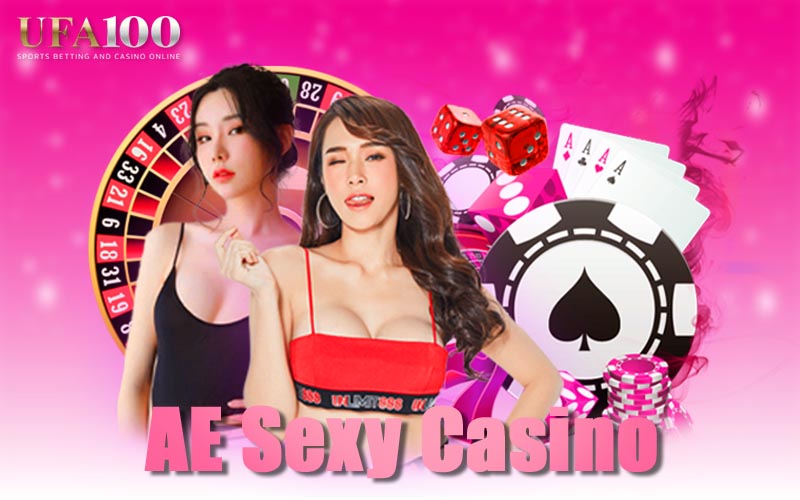 AE Sexy Casino-online UFA100